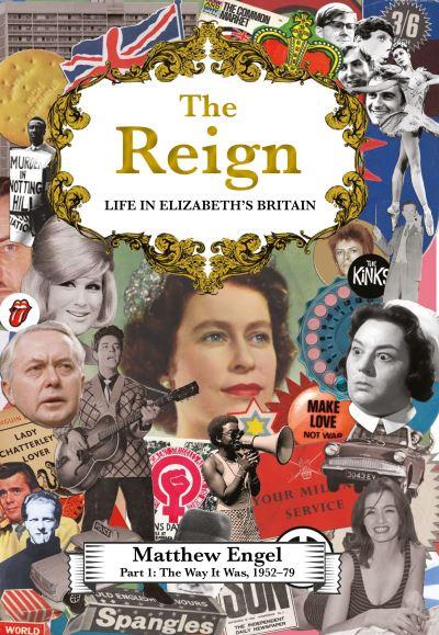 The Reign Part I The Way it Was, 1952-79