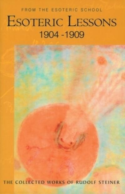 Esoteric Lessons, 1904-1909