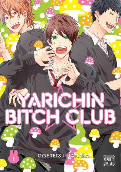 Yarichin Bitch Club. Vol. 1
