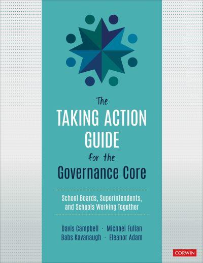 The Taking Action Guide For the Governance Core