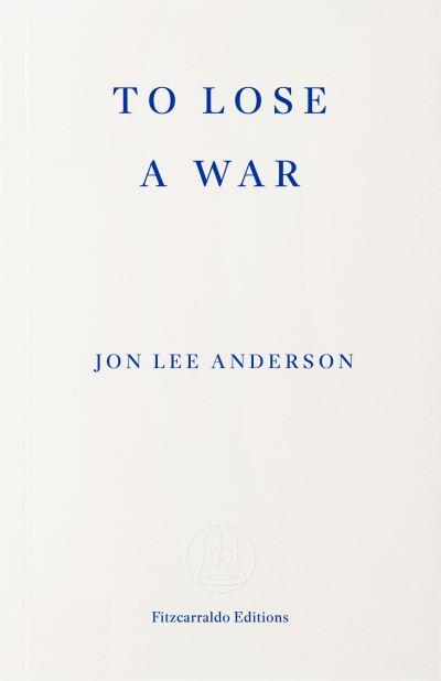 To Lose a War