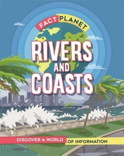 Rivers and Coasts