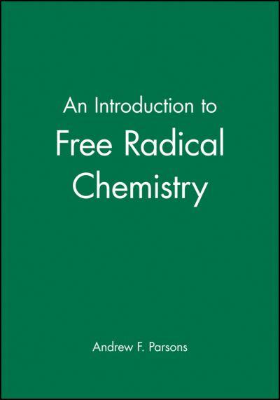 An Introduction To Free Radical Chemistry