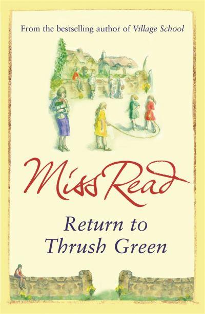 Return To Thrush Green