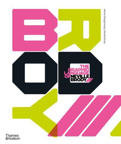 The Graphic Language of Neville Brody. 3