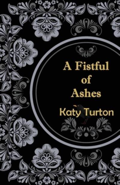 A Fistfull of Ashes