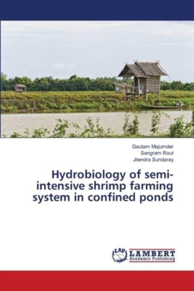Hydrobiology of Semi-Intensive Shrimp Farming System in Confined Ponds