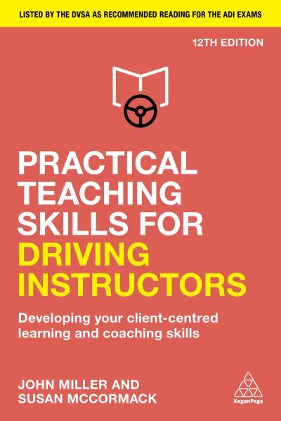 Practical Teaching Skills For Driving Instructors