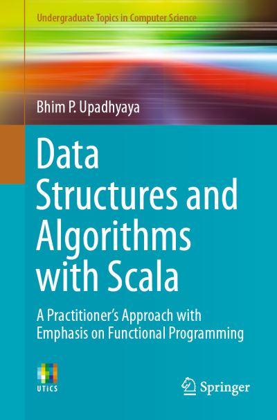 Data Structures and Algorithms With Scala