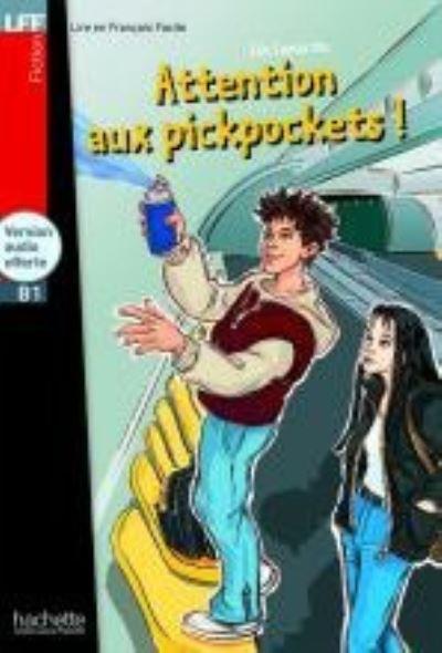 Attention Aux Pickpockets! - Livre & CD Audio