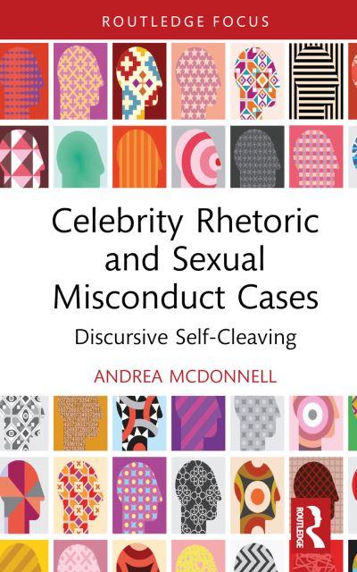 Celebrity Rhetoric and Sexual Misconduct Cases