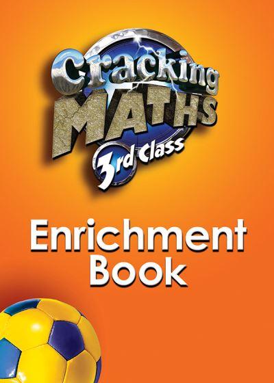 Cracking Maths. 3rd Class Enrichment Book