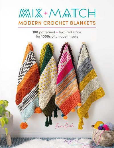 Mix + Match Modern Crochet Blankets