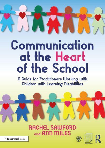 Communication At the Heart of the School