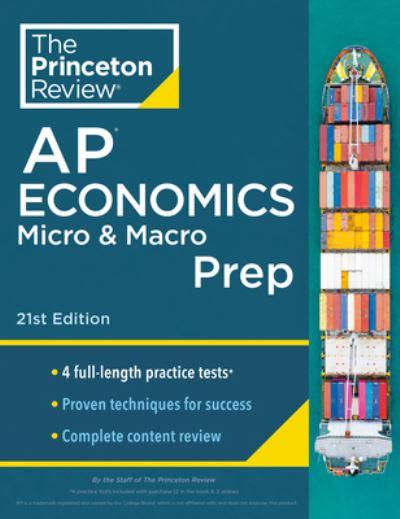 Princeton Review AP Economics Micro &#38; Macro Prep, 2024