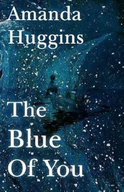 The Blue of You