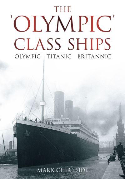 The Olympic-Class Ships