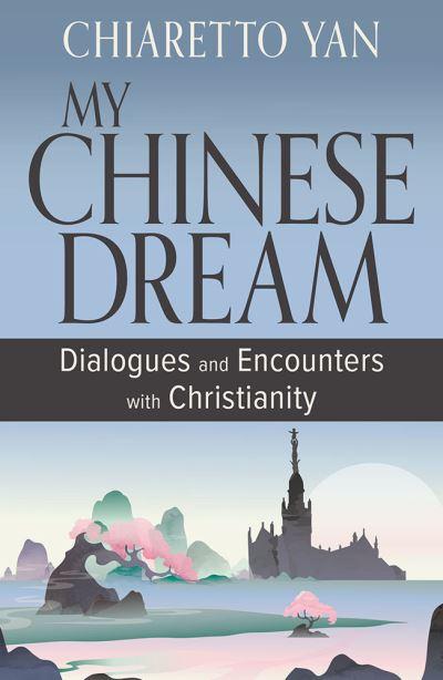 My Chinese Dream