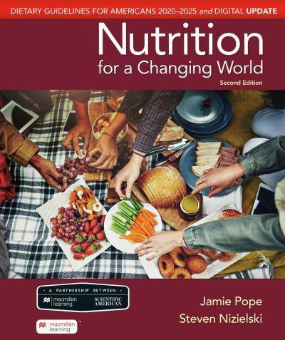 Scientific American Nutrition For a Changing World: Dietary