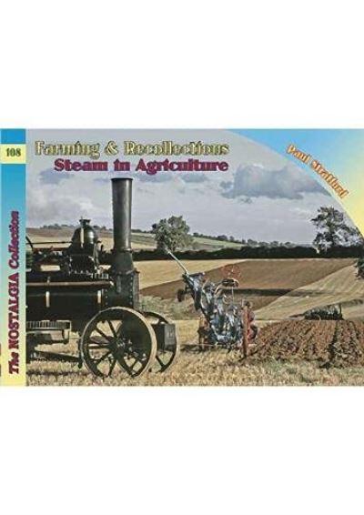 Farming & Recollections. Steam in Agriculture