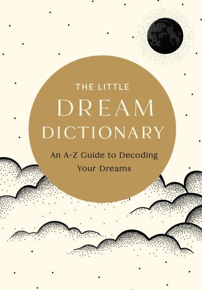 The Little Dream Dictionary