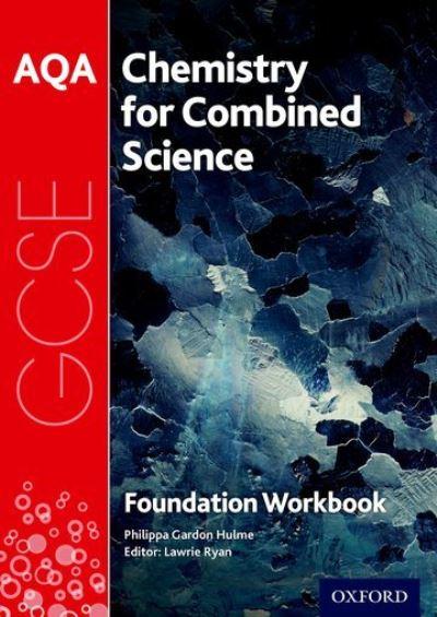 AQA GCSE Chemistry For Combined Science (Trilogy). Foundatio