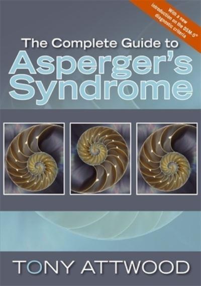 The Complete Guide To Asperger's Syndrome