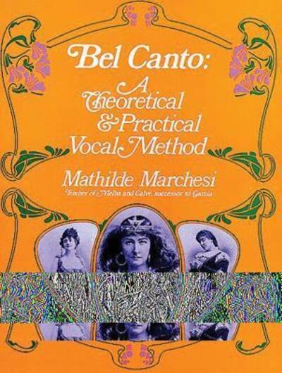 Theoretical and Practical Vocal Method