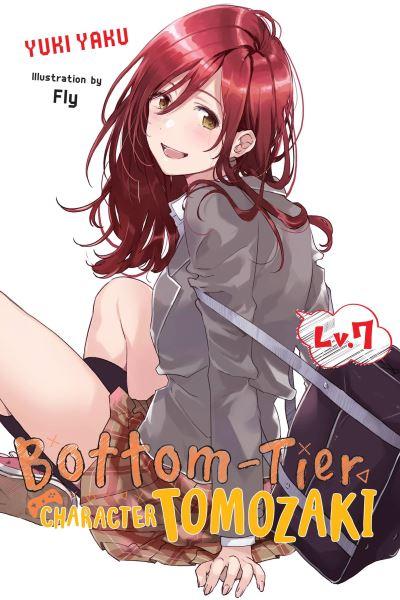 Bottom-Tier Character Tomozaki. Lv. 7