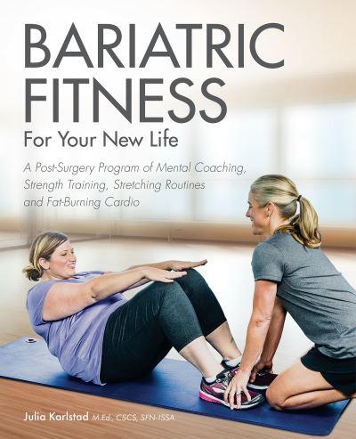 Bariatric Fitness For Your New Life P/B