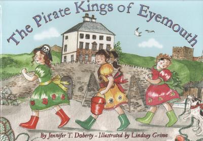 The Pirate Kings of Eyemouth