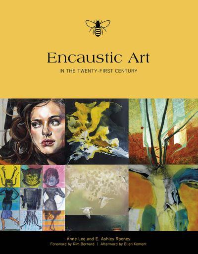 Encaustic Art in the 21st Century