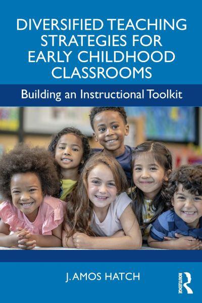 Diversified Teaching Strategies For Early Childhood Classrooms