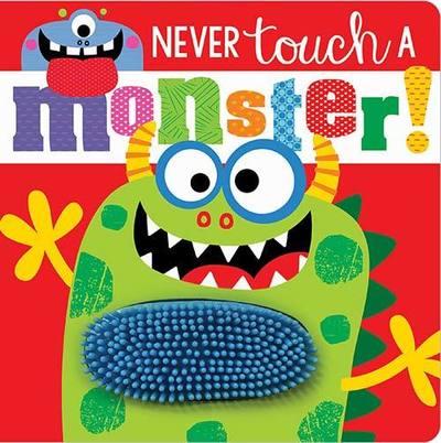 Never Touch a Monster