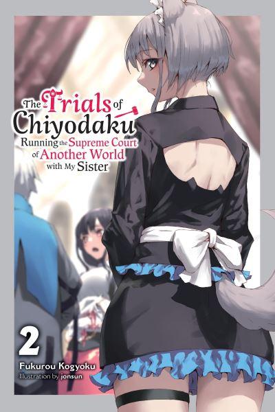 The Trials of Chiyodaku. Volume 2