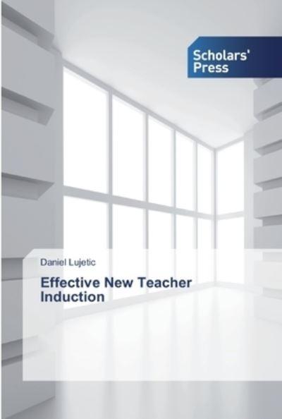 Effective New Teacher Induction