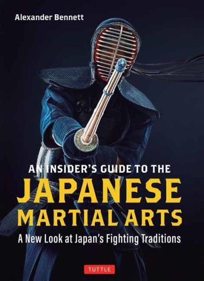 The Insider's Guide To the Japanese Martial Arts