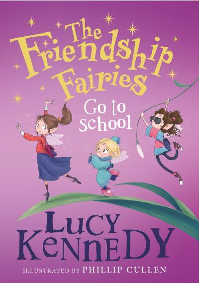 The Friendship Fairies Go To School
