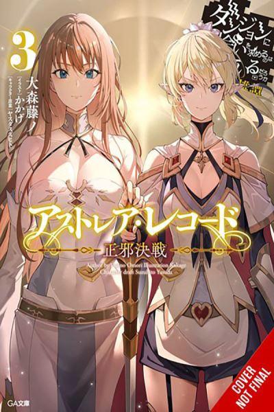 Astrea Record, Vol. 3 Is It Wrong To Try To Pick Up Girls in