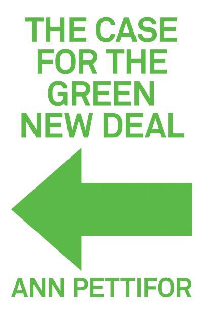 The Case For the Green New Deal