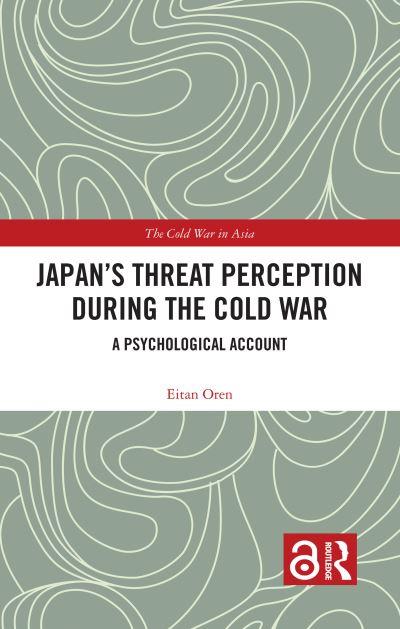 Japan's Threat Perception During the Cold War