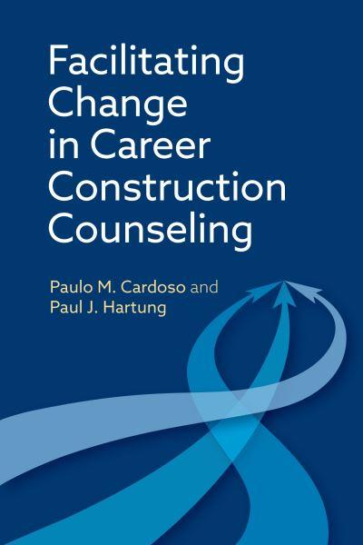 Facilitating Change in Career Construction Counseling