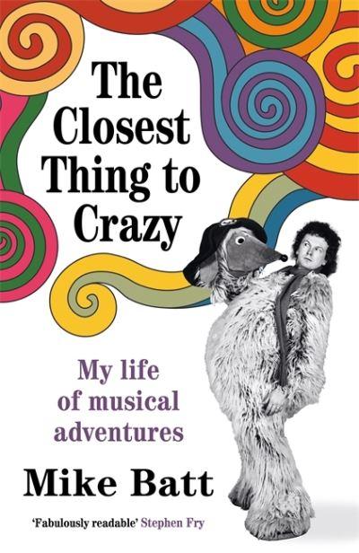 The Closest Thing To Crazy