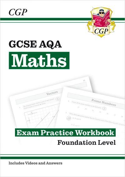 GCSE AQA Mathematics For the Grade 9-1 Course. Foundation Level. Exam Practice Workbook