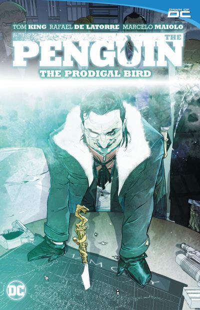 The Penguin. Volume 1 The Prodigal Bird