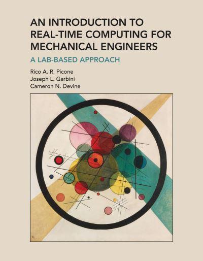 An Introduction To Real-Time Computing For Mechanical Engineers