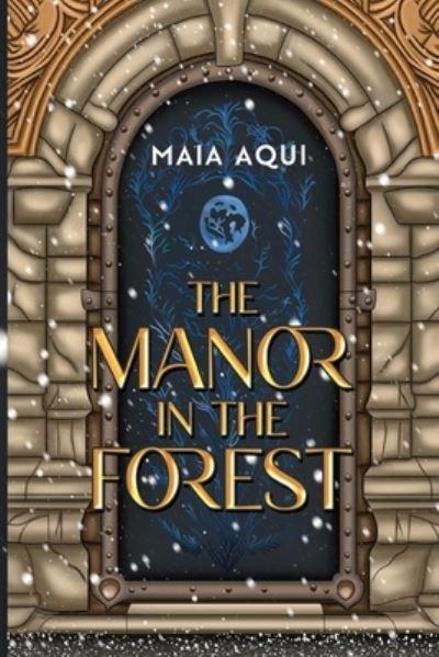 The Manor in the Forest