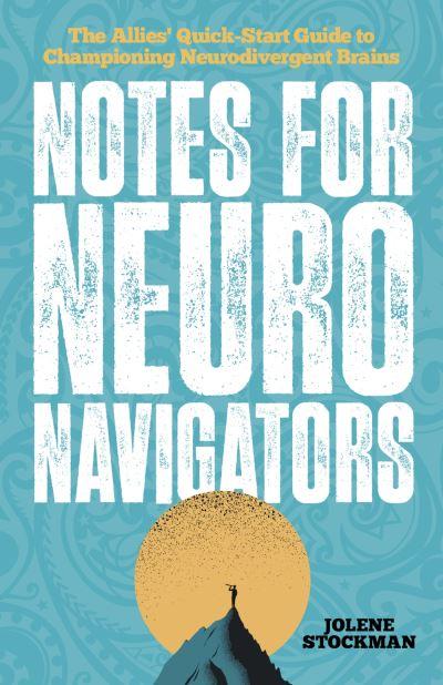 Notes For Neuro Navigators