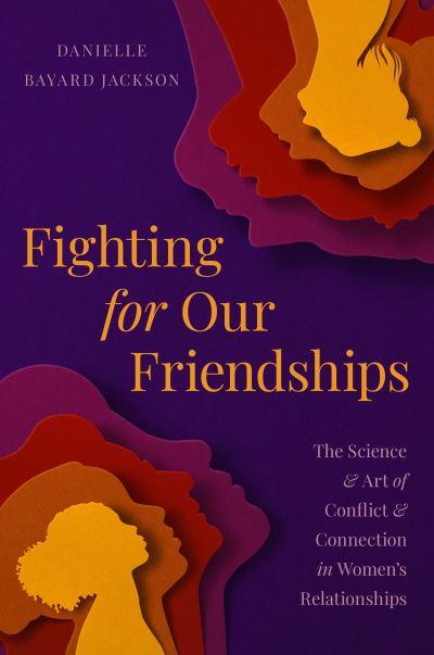 Fighting For Our Friendships