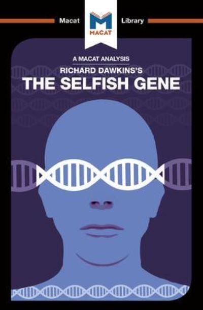 An Analysis of Richard Dawkins's The Selfish Gene